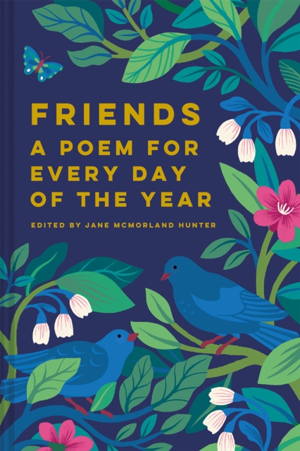 Friends: A Poem for Every Day of the Year, Hardback Book