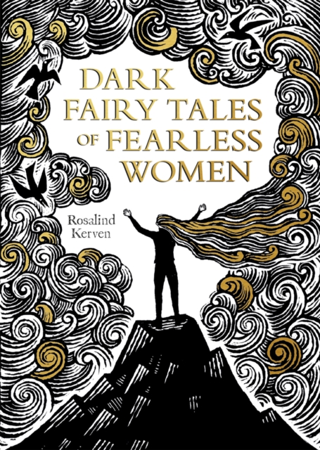 Dark Fairy Tales of Fearless Women, Hardback Book
