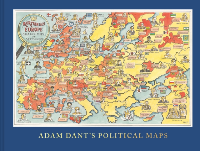 Adam Dant's Political Maps, Hardback Book