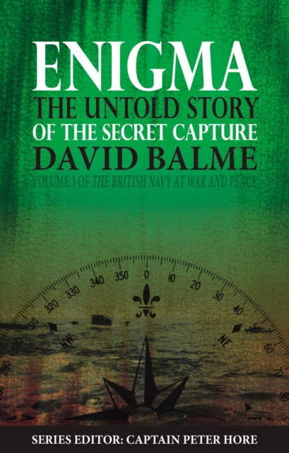 Enigma : The Untold Story of the Secret Capture, Hardback Book