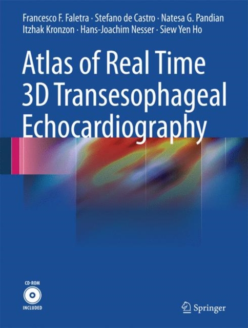 Atlas of Real Time 3D Transesophageal Echocardiography, Hardback Book
