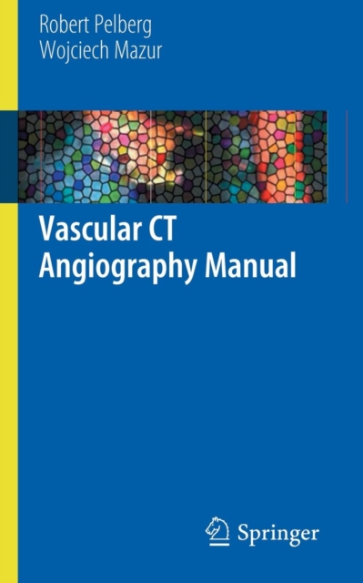 Vascular CT Angiography Manual, Paperback / softback Book