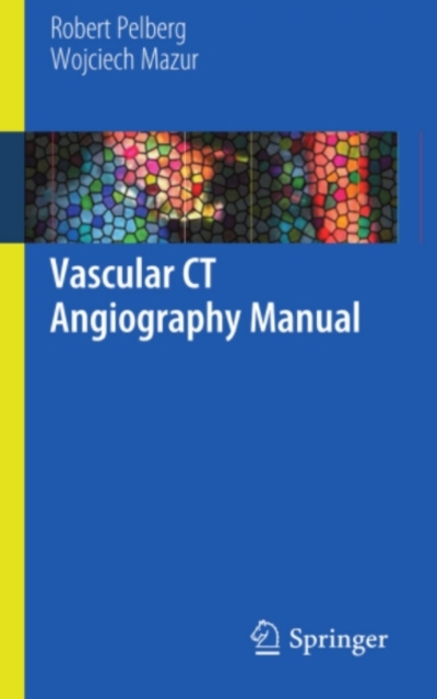 Vascular CT Angiography Manual, PDF eBook