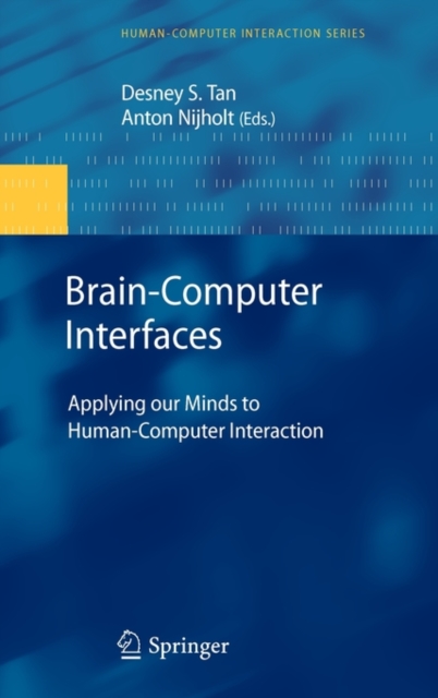 Brain-computer Interfaces : Applying Our Minds to Human-computer Interaction, Hardback Book