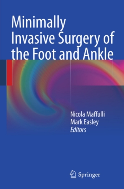 Minimally Invasive Surgery of the Foot and Ankle, PDF eBook