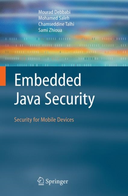 Embedded Java Security : Security for Mobile Devices, Paperback / softback Book