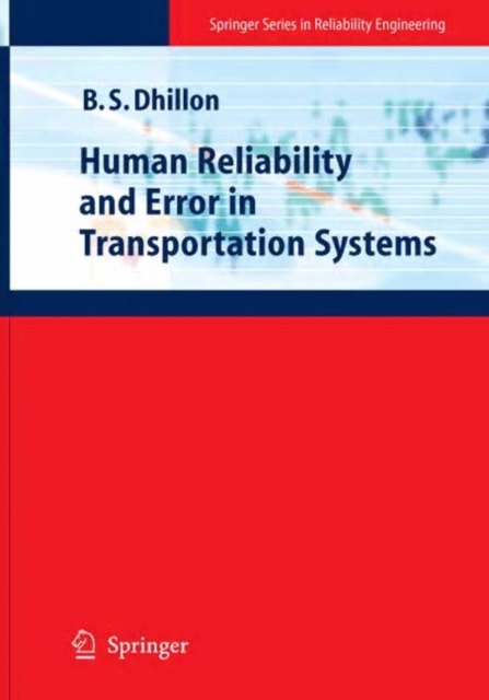 Human Reliability and Error in Transportation Systems, Paperback / softback Book