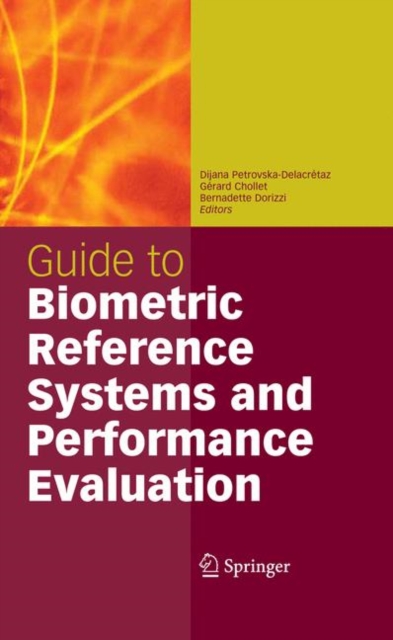 Guide to Biometric Reference Systems and Performance Evaluation, Paperback / softback Book