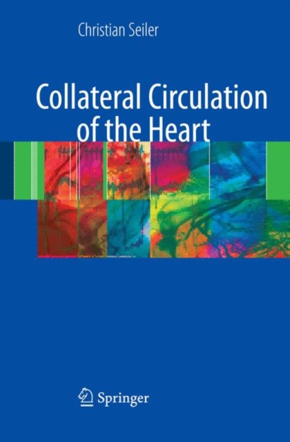 Collateral Circulation of the Heart, Paperback / softback Book