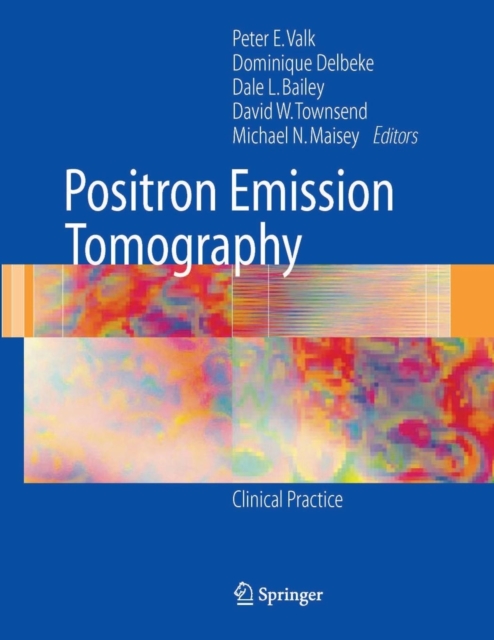 Positron Emission Tomography : Clinical Practice, Paperback / softback Book