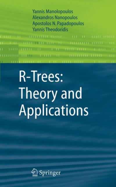R-Trees: Theory and Applications, Paperback / softback Book