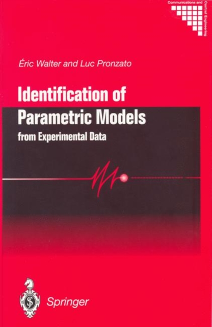 Identification of Parametric Models : from Experimental Data, Paperback / softback Book