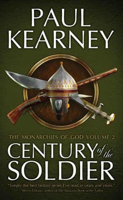 Century of the Soldier : The Collected Monarchies of God, Volume Two, EPUB eBook