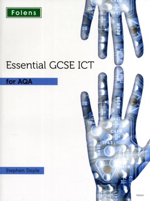 Essential ICT GCSE: Student's Book for AQA, Paperback / softback Book