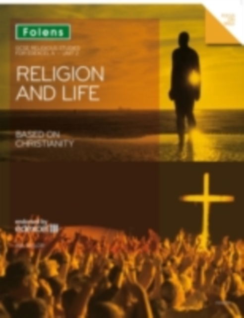 GCSE Religious Studies: Religion and Life based on Christianity: Edexcel A Unit 2, Paperback Book