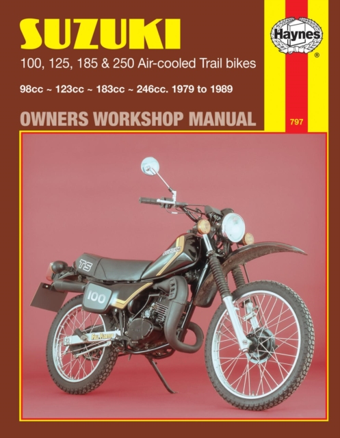 Suzuki 100, 125, 185 & 250 Air-Cooled Trail Bikes (79 - 89), Paperback / softback Book