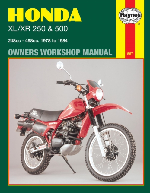 Honda XL/XR 250 & 500 (78 - 84) Haynes Repair Manual, Paperback / softback Book