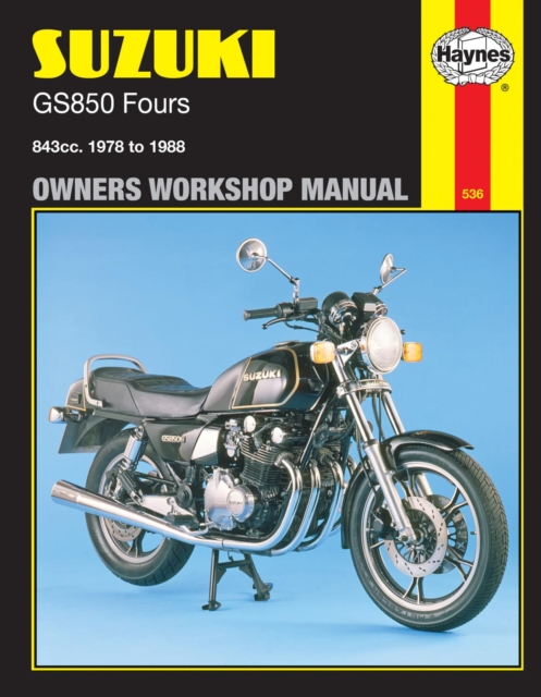 Suzuki GS850 Fours (78 - 88) Haynes Repair Manual, Paperback / softback Book
