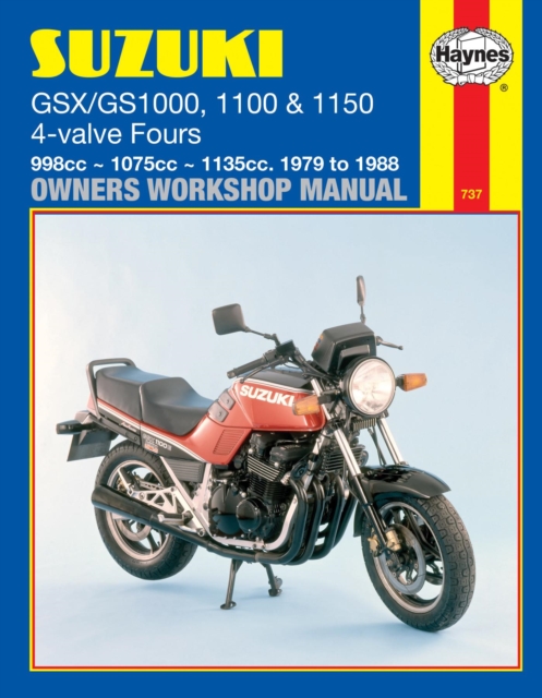 Suzuki GS/GSX1000, 1100 & 1150 4-valve Fours (79 - 88) Haynes Repair Manual, Paperback / softback Book