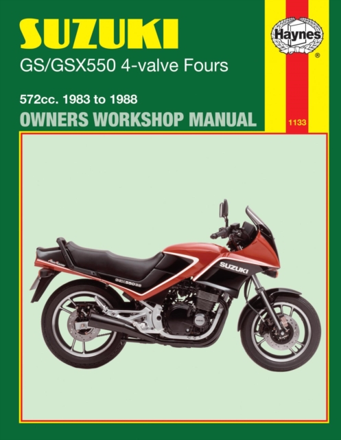 Suzuki GS/GSX550 4-valve Fours (83 - 88) Haynes Repair Manual, Paperback / softback Book