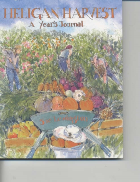 Heligan Harvest : A Year's Journal, Paperback / softback Book