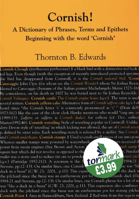 Cornish! : A Dictionary of Phrases, Terms and Epithets Beginning with the Word 'Cornish', Paperback / softback Book