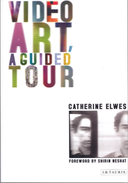 Video Art, A Guided Tour : A Guided Tour, Paperback / softback Book