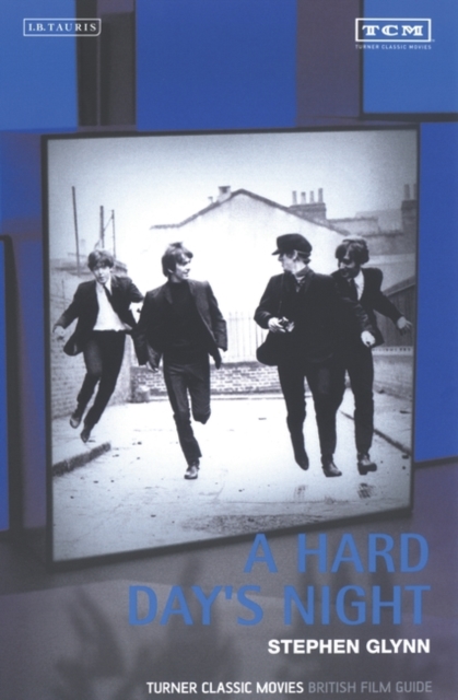 A "Hard Day's Night" : Turner Classic Movies British Film Guide, Paperback / softback Book