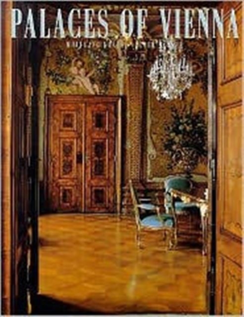 Palaces of Vienna, Hardback Book