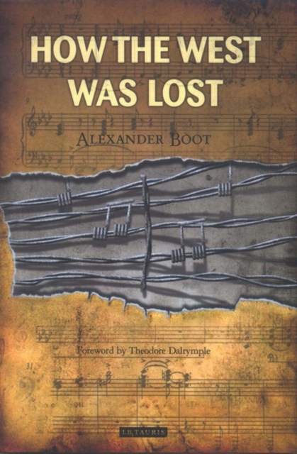 How the West Was Lost, Hardback Book