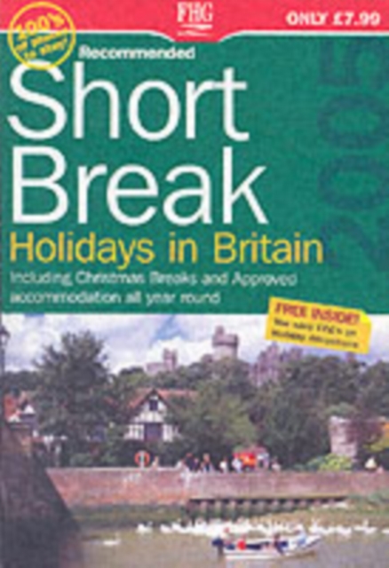 Recommended Short Break Holidays in Britain, Paperback Book