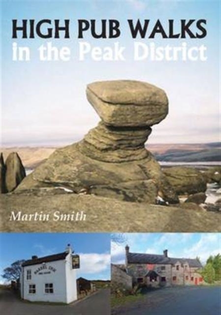 High Pub Walks in the Peak District, Paperback / softback Book