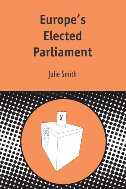 Europe's Elected Parliament, Paperback / softback Book