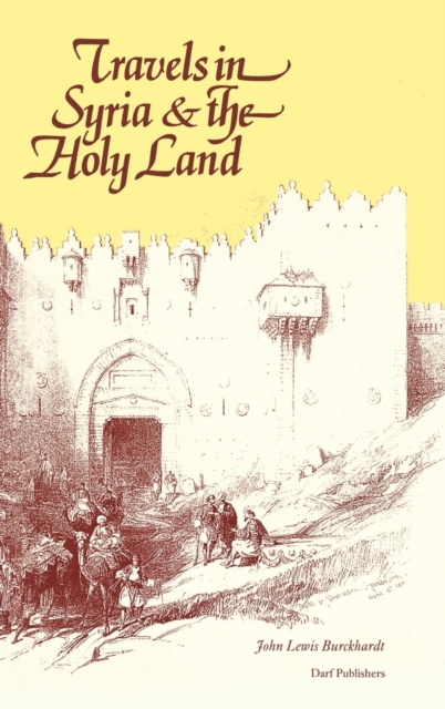 Travels in Syria and the Holy Land, Hardback Book