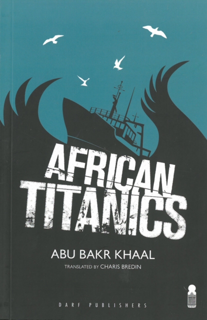 African Titanics, Paperback / softback Book