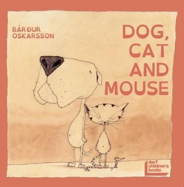 Dog, Cat and Mouse, Paperback / softback Book