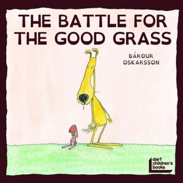 Battle for the Good Grass, Paperback / softback Book