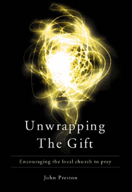 Prayer : Unwrapping the Gift, Paperback / softback Book