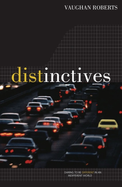 Distinctives : Daring to be Different in an Indifferent World, EPUB eBook