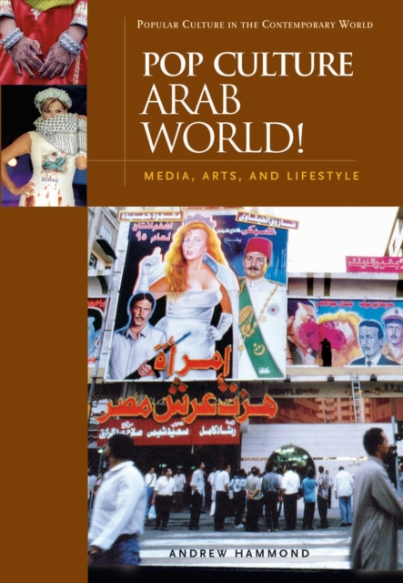 Pop Culture Arab World! : Media, Arts, and Lifestyle, PDF eBook