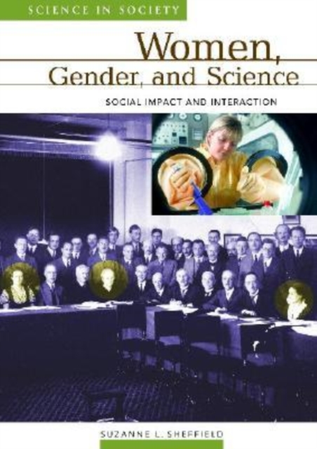 Women and Science : Social Impact and Interaction, Hardback Book