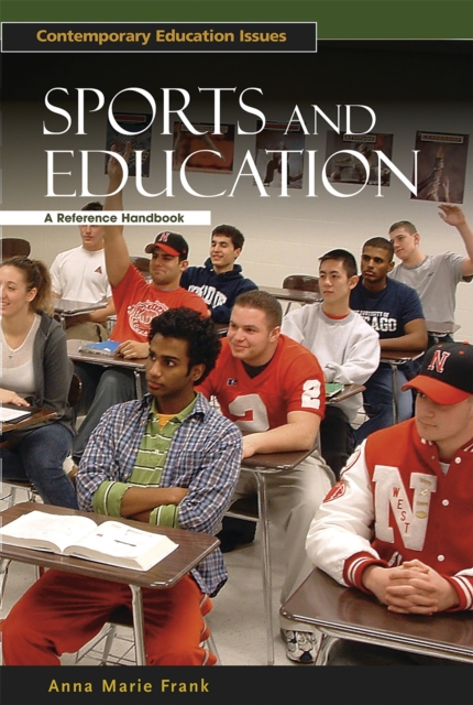 Sports and Education : A Reference Handbook, PDF eBook