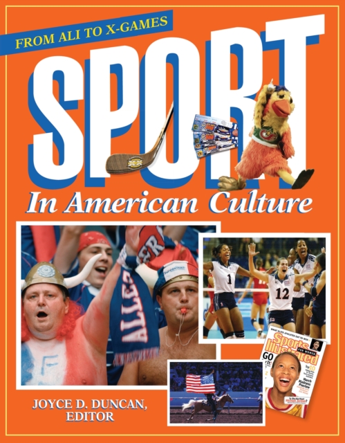Sport in American Culture : From Ali to X-Games, PDF eBook