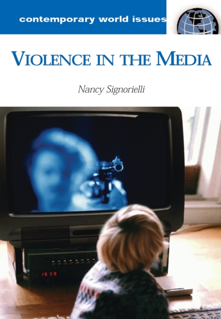 Violence in the Media : A Reference Handbook, PDF eBook