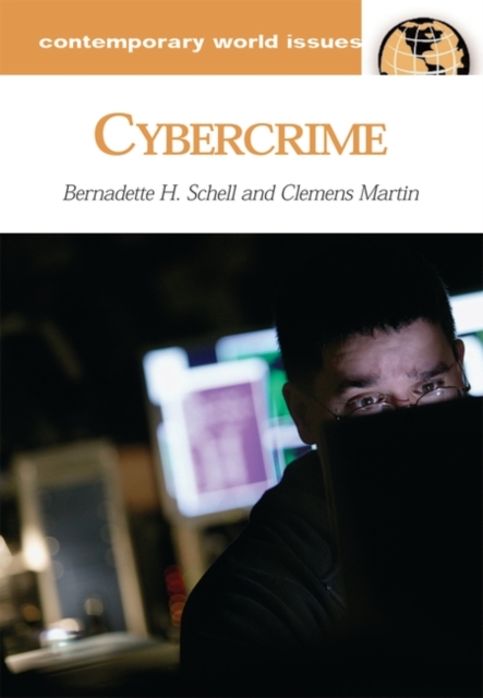 Cybercrime : A Reference Handbook, Hardback Book
