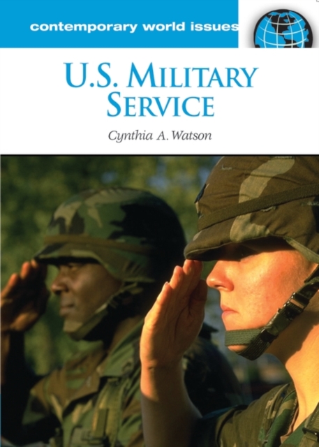 U.S. Military Service : A Reference Handbook, Hardback Book