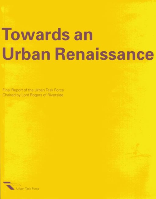 Towards an Urban Renaissance, Paperback / softback Book