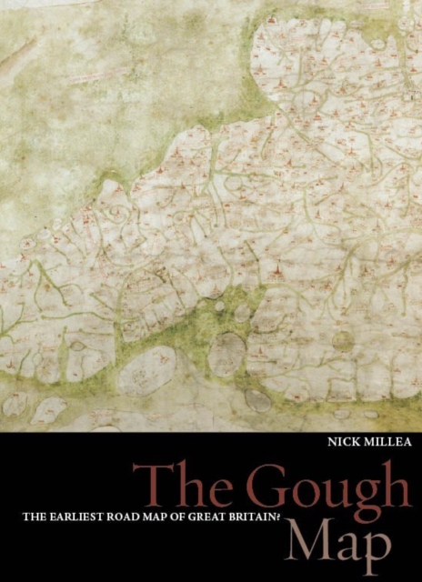 The Gough Map : The Earliest Road Map of Great Britain?, Hardback Book