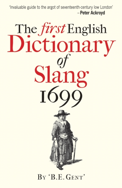 The First English Dictionary of Slang 1699, Paperback / softback Book