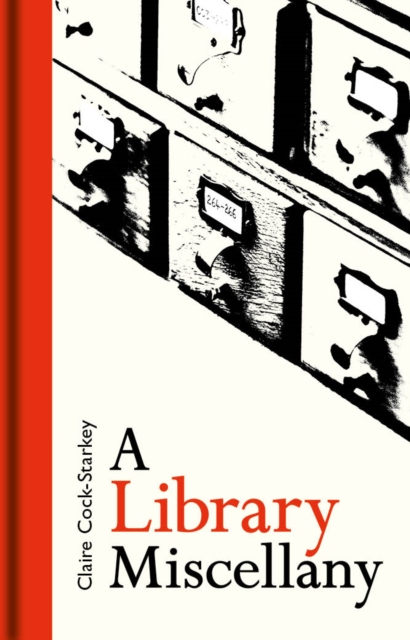 A Library Miscellany, Hardback Book